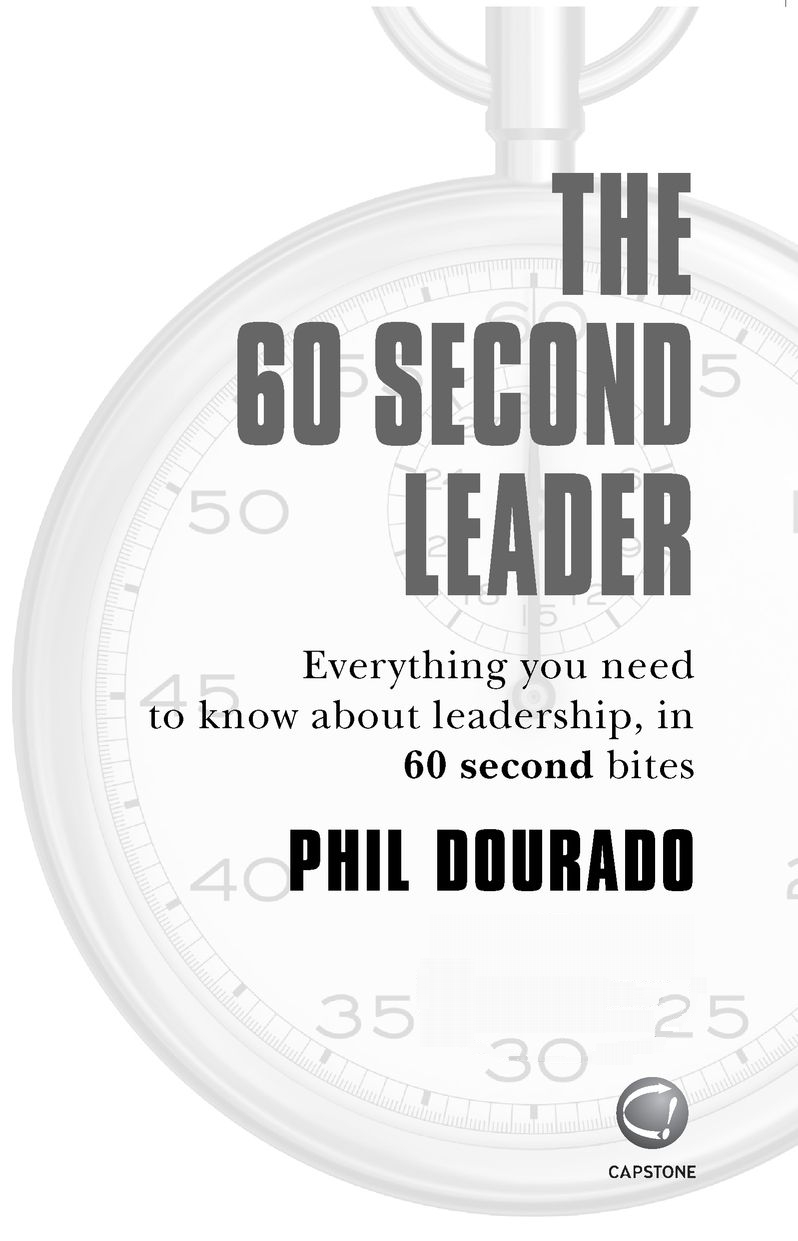 ABOUT THE AUTHOR Phil Dourado is a leadership consultant speaker author and - photo 2