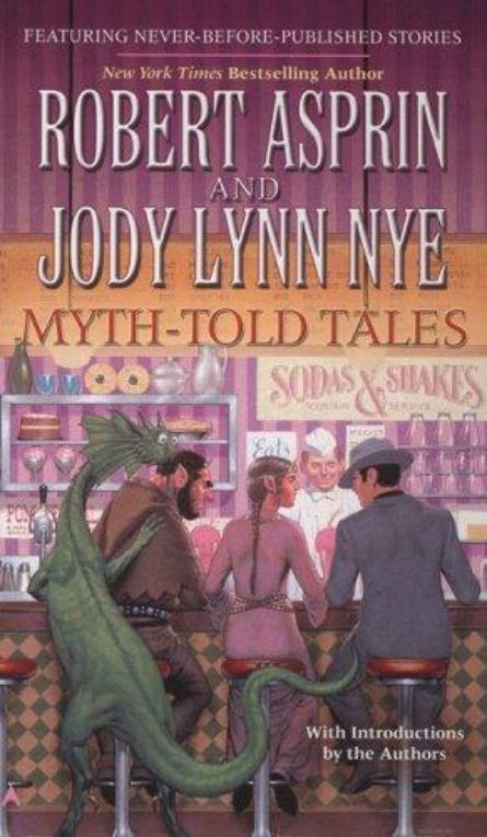 MYTH CONGENIALITY By Robert Asprin and Jody Lynn Nye I answered the door of the - photo 1