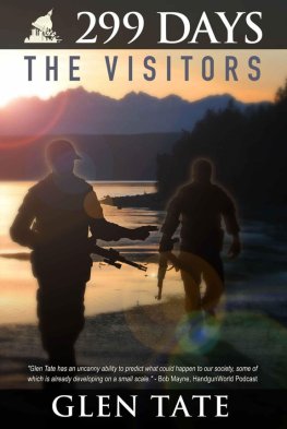 Glen Tate - 299 Days: The Visitors