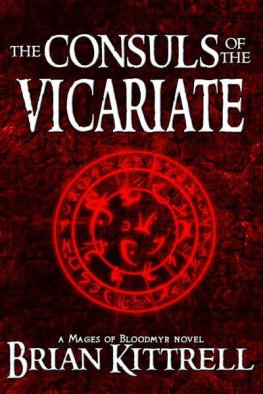 Brian Kittrell - The Consuls of the Vicariate