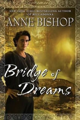 Anne Bishop - Bridge of Dreams