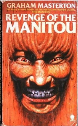 Graham Masterton - Revenge of the Manitou