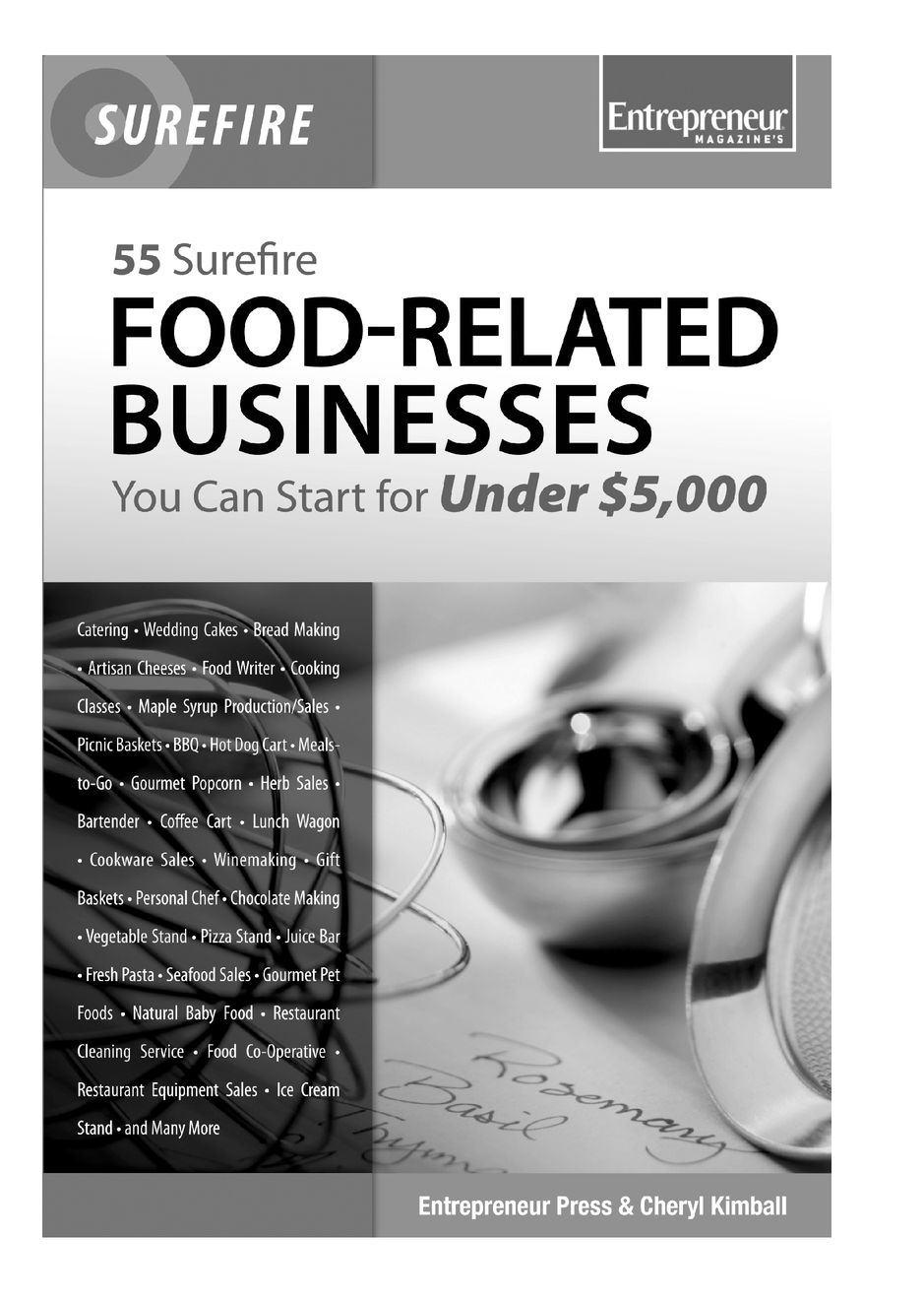 Table of Contents The Surefire Series 55 Surefire Food Businesses You Can - photo 2