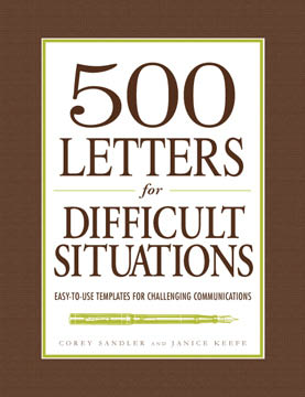Title Page 500 Letters for Difficult Situations Easy-to-Use Templates - photo 1