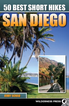 Jerry Schad - 50 Best Short Hikes San Diego