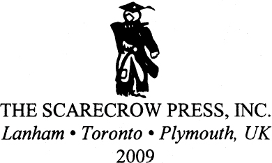 Published by Scarecrow Press Inc A wholly owned subsidiary of The Rowman - photo 1