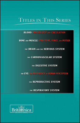 Britannica Educational Publishing Blood. Physiology and Circulation