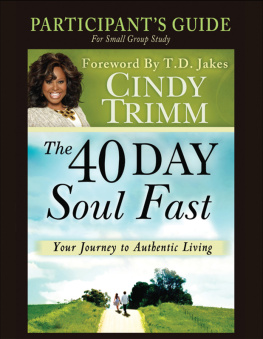 Dr. Cindy Trimm - The 40 Day Soul Fast Participants Guide