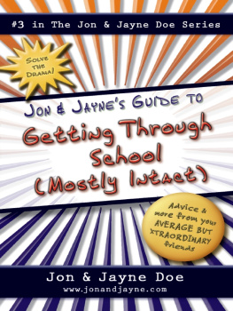 Carol Rosenberg Jon & Jaynes Guide to Getting Through School (Mostly Intact)