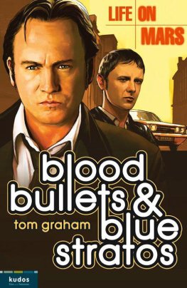 Tom Graham - Blood, Bullets and Blue Stratos