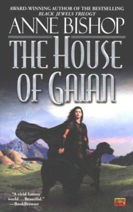 Anne Bishop - The House of Gaian