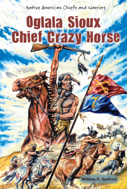 William R. Sanford Oglala Sioux Chief Crazy Horse