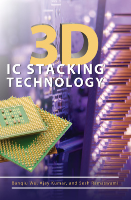 Banqiu Wu - 3D IC Stacking Technology