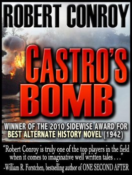 Robert Conroy - Castro's bomb