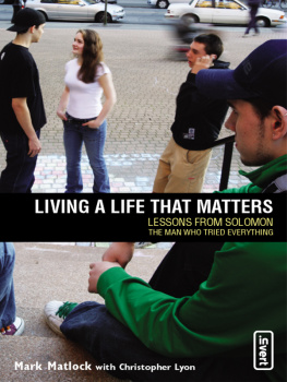 Mark Matlock - Living a Life That Matters