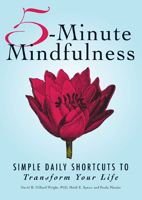 5-Minute Mindfulness Simple Daily Shortcuts to Transform Your Life - image 1