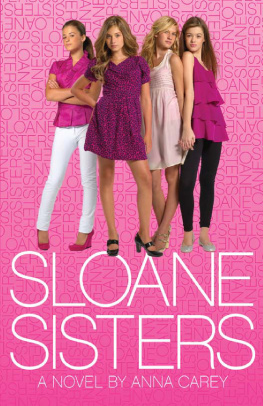 Anna Carey - Sloane Sisters