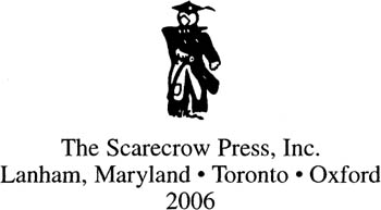 SCARECROW PRESS INC Published in the United States of America by Scarecrow - photo 2