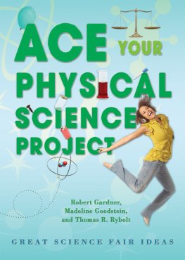 Robert Gardner - Ace Your Physical Science Project