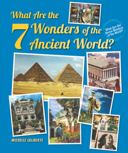 Michelle Laliberte What Are the 7 Wonders of the Ancient World?