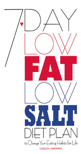 Carolyn Humphries - 7-Day Low Fat/Low Salt Diet Plan