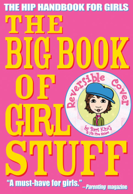 Bart King - The Big Book of Girl Stuff. The Hip Handbook for Girls