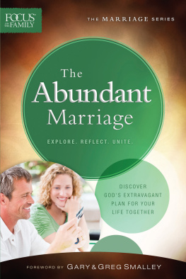 Focus on the Family The Abundant Marriage