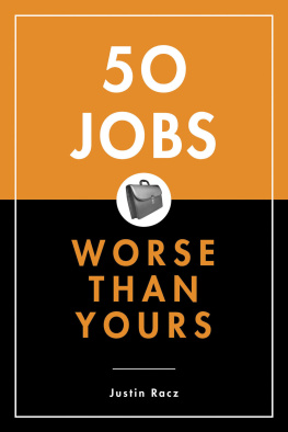 Justin Racz - 50 Jobs Worse Than Yours