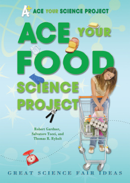 Robert Gardner - Ace Your Food Science Project