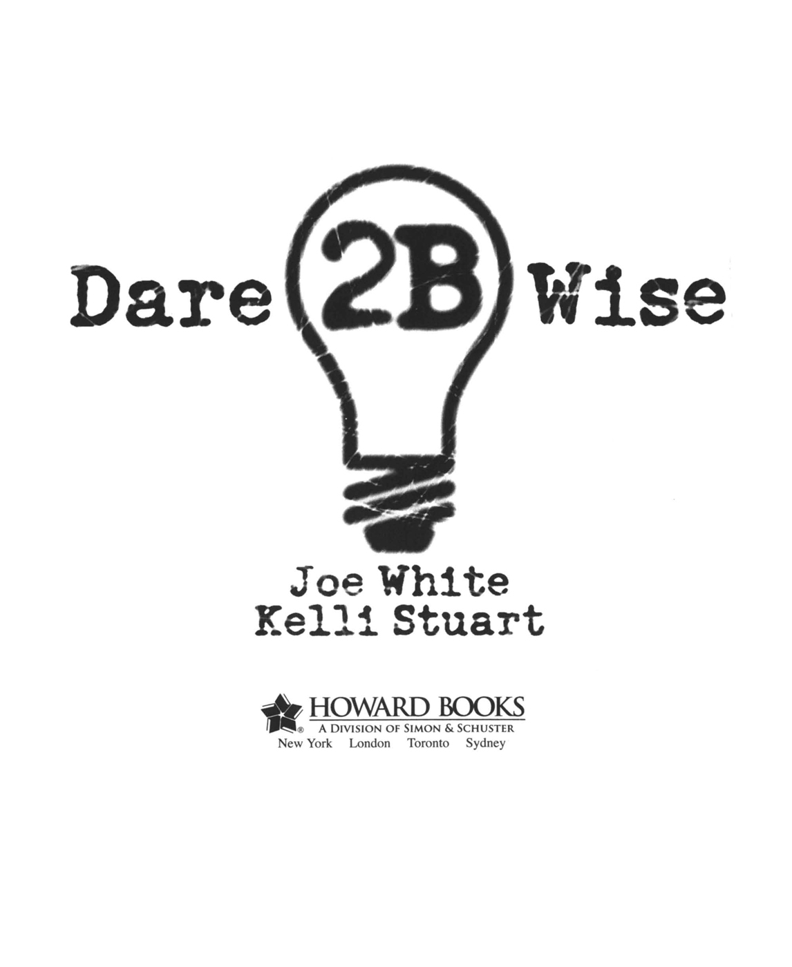 Dare 2B Wise 10 minute devotions 2 inspire courageous living - image 1