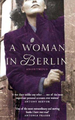 Marta Hillers - A Woman in Berlin