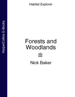 Nick Baker - Forests and Woodlands