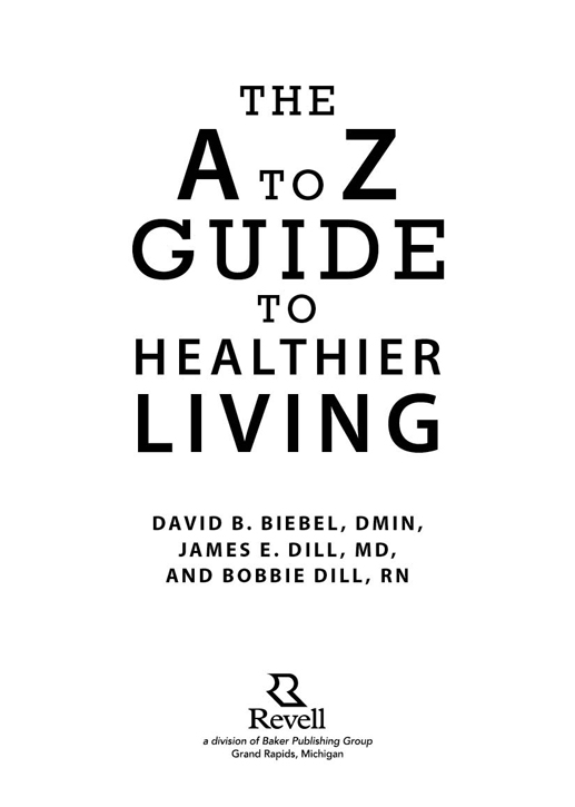 2008 2012 by David D Biebel James E Dill and Bobbie Dill Published by - photo 1