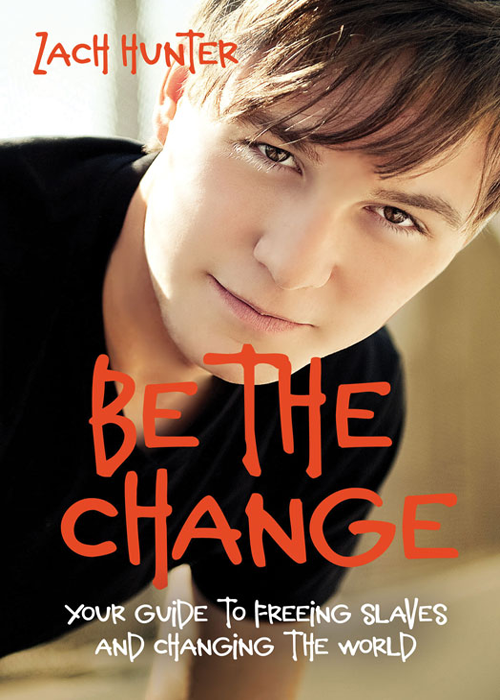 Be the Change Revised and Expanded Edition Your Guide to Freeing Slaves and Changing the World - image 1