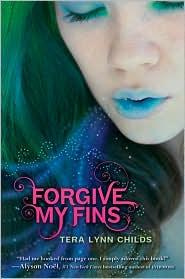 Tera Lynn Childs - Forgive My Fins