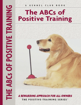 Miriam Fields-Babineau - Abcs Of Positive Training