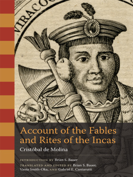 Cristóbal de Molina Account of the Fables and Rites of the Incas