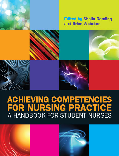 Achieving Competencies for Nursing Practice A handbook for student nurses - photo 1