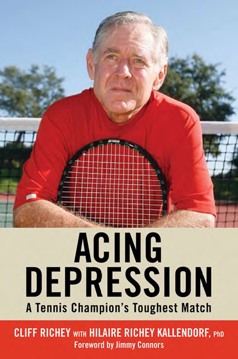 ACING DEPRESSION A Tennis Champions Toughest Match Acing Depression A - photo 1