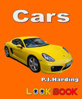 P.J.Harding Cars. A LOOK BOOK Easy Reader