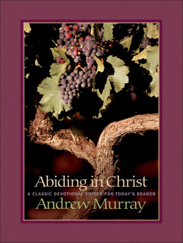 Andrew Murray Abiding in Christ
