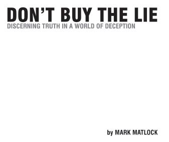 INVERT DONT BUY THE LIE DISCERNING TRUTH IN A WORLD OF DECEPTION Copyright - photo 1
