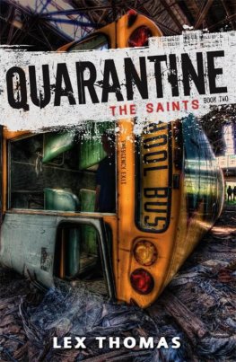 Lex Thomas - Quarantine: The Saints