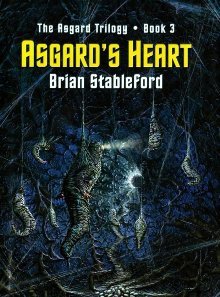 Brian Stableford - Asgard's Heart