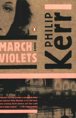 Philip Kerr - March Violets (Book One of the Berlin Noir Trilogy)