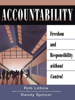 Rob LeBow - Accountability. Freedom and Responsibility Without Control
