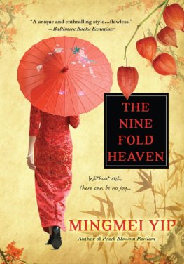 Mingmei Yip - The Nine Fold Heaven