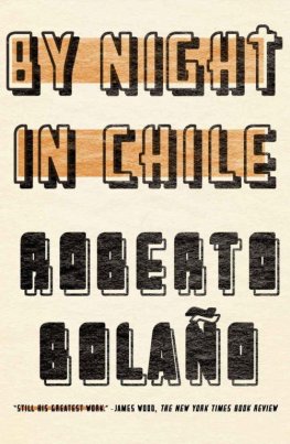 Roberto Bolaño - By Night in Chile