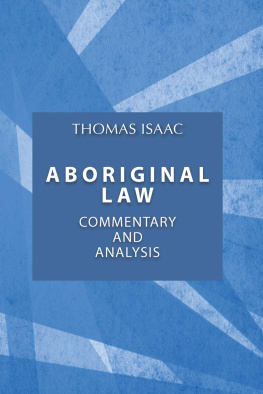 Thomas Isaac - Aboriginal Law. Commentary and Analysis