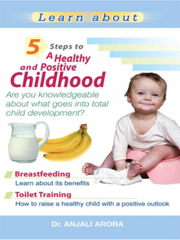 Dr. Anjali Arora 5 Steps to a Healthy and Positive Childhood